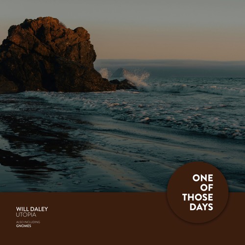 Will Daley - Gnomes [One Of Those Days]