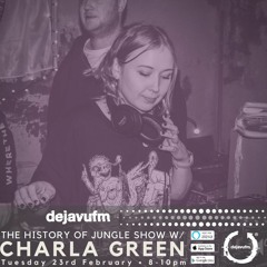 The History of Jungle Show EP171 feat. Charla Green - 23.02.2021