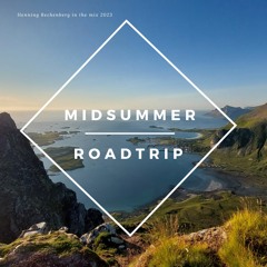Midsummer Roadtrip