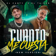 El Canty ft. El Tiger - Cuanto Me Cuesta