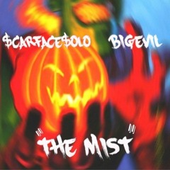 $carface$olo x BigEvil - The Mist