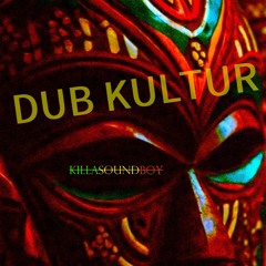 DUB KULTUR  (Instrumental Tribal Riddim ) - (KRT Production)