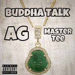 Buddha Talk Remix (Ft.Master Tee)