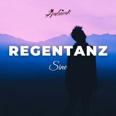 Sine - Regentanz (Ambient Version)