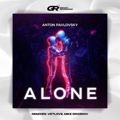 Alone (VetLove, Mike Drozdov Radio Mix)