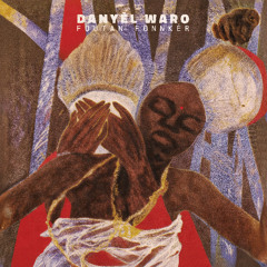 Danyèl Waro – BANM KALOU BANM