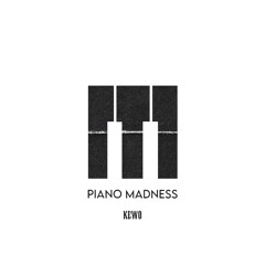 Kewo - Piano Madness