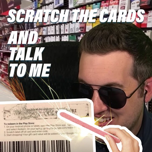 Scratch The Cards and Talk to Me (ft. Kitboga)