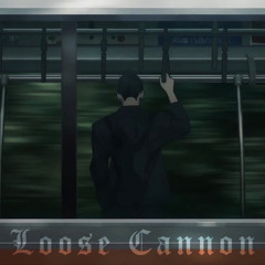 Loose Cannon SLOWED x JUJUTSU KAISEN