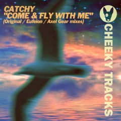 Catchy - Come & Fly With Me (Sample) Out 7th October 2022