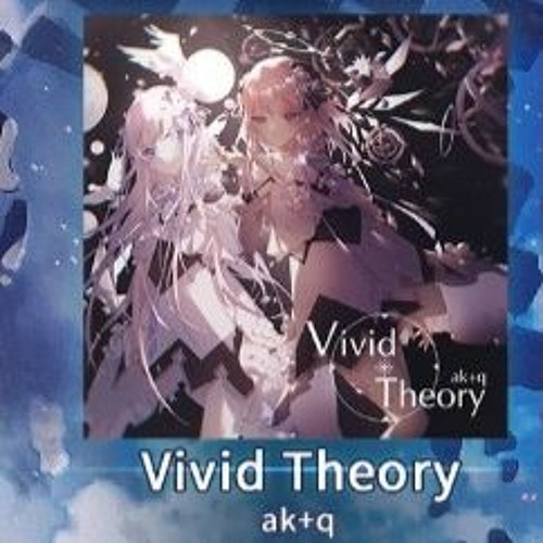 Arcaea Vivid Theory - Ak+q
