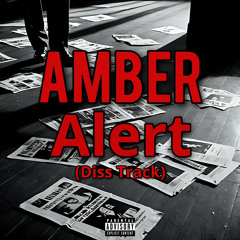 Amber Alert (PARKIT & ActiveBrazy Diss) (Prod by. allcaps)