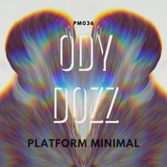 PM 036 / Ody Dozz