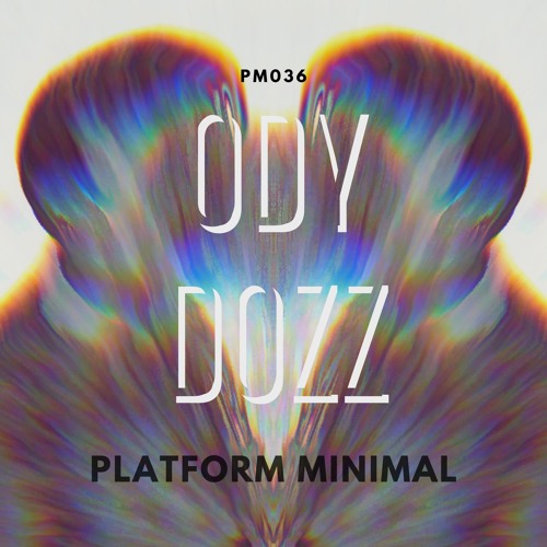 PM 036 / Ody Dozz