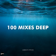 100 Mixes Deep  - A Drum & Bass Mix by Syphon