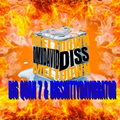 Meltdown (feat. BigShittyDaVibrator)