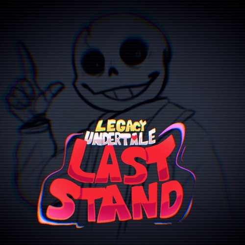 LEGACY Undertale: The Last Stand - Locked Neutrality [FEAT Teira Music]