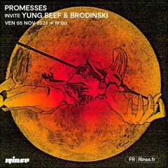 Promesses invite Yung Beef & Brodinski - 05 Novembre 2021