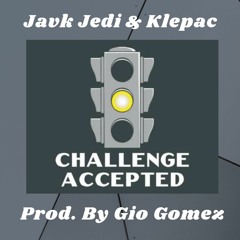 Challenge Accepted 2 [Prod. By Gio Gomez]