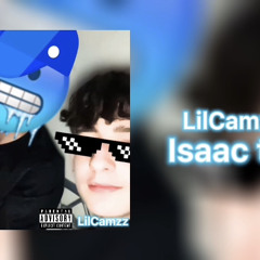 LilCamzz - isaac too