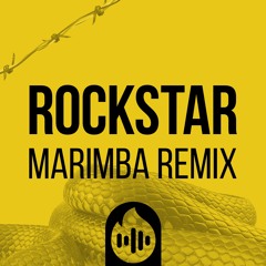 Rockstar (Marimba Remix) Ringtone