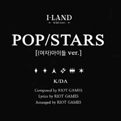 K/DA - POP/STARS [ (G)I-DLE Version ]