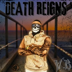 Death Reigns VB (Prod Jacob L )