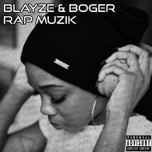 Blayze & Boger - 2022 - Rap Muzik