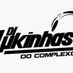 (15-MNTs)=== SEQUÊNCINHA RITMADA DJ LUKINHAS DO COMPLEXO