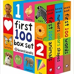 Download⚡️[PDF]❤️ First 100 Board Book Box Set (3 books): First 100 Words, Numbers Colors Shapes, an