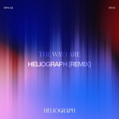 The Way I Are (Heliograph Remix)