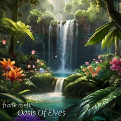 Oasis Of Elves