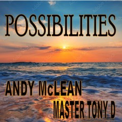 Possibilities (feat. Andy McLean)