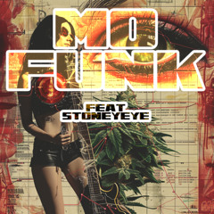 Mo Funk feat. StoneyEye