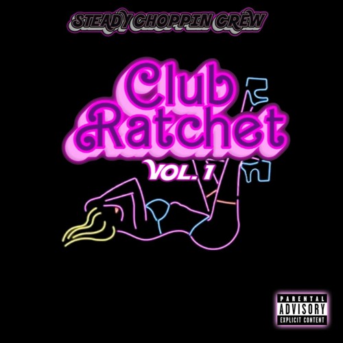 Club Ratchet Vol.1