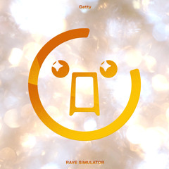 Getty - RAVE SIMULATOR