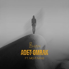 SH.AH - FT M - FARAG - ADET OMRAK ( Original Mix )