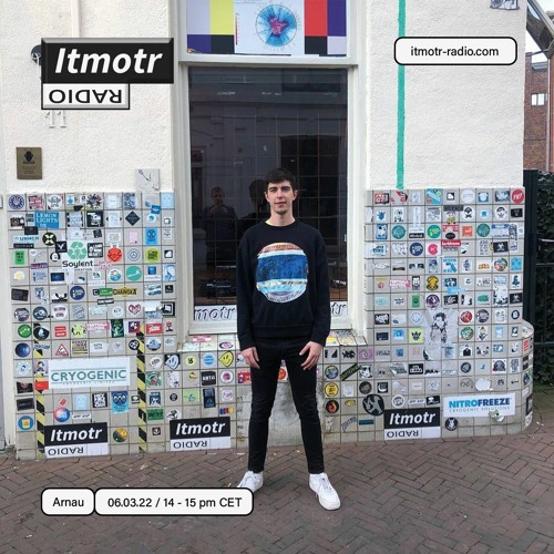Arnau - 06.03.2022 [Itmotr Radio]