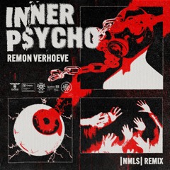 Inner Psycho (|NMLS| Remix)