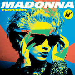 Madonna – Everybody (Nick* Cyberfunk Remix Edit)