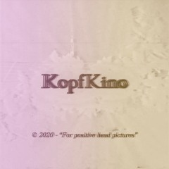 KopfKino / Head Cinema - October 2020