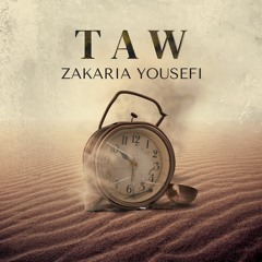 Zakaria Yousefi - Taw