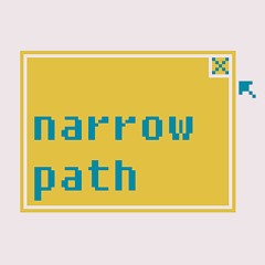 Narrow Path