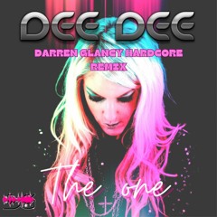Dee Dee - The One(Darren Glancy Hardcore Recon Fuel To Fire Remix)WiP