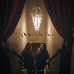 Quite Like You Theme (Piano)