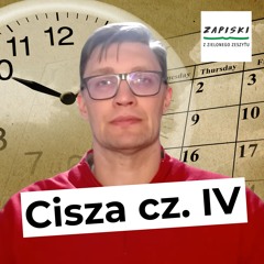 Radujmy się! O praktykowaniu Bożej obecności (#48) – Cisza cz. 4 (Czas)
