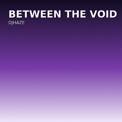 Between the Void