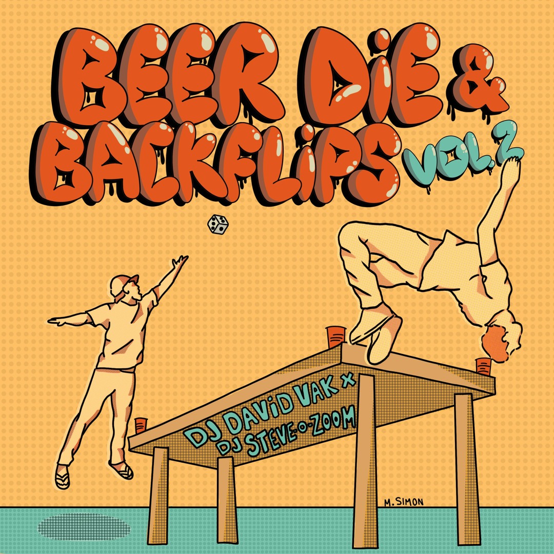 Stream Beer Die & Back-Flips Vol. 2 by DJ Steve-O-Zoom | Listen online ...