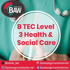 BTEC Health And Social Care Level 3 Book | bestassignmentwriter.net