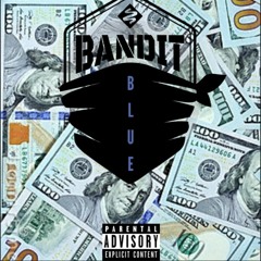 BLUE BANDIT ~ QWAY$AVAG3 X Quan4Tiimes X QWEE4x